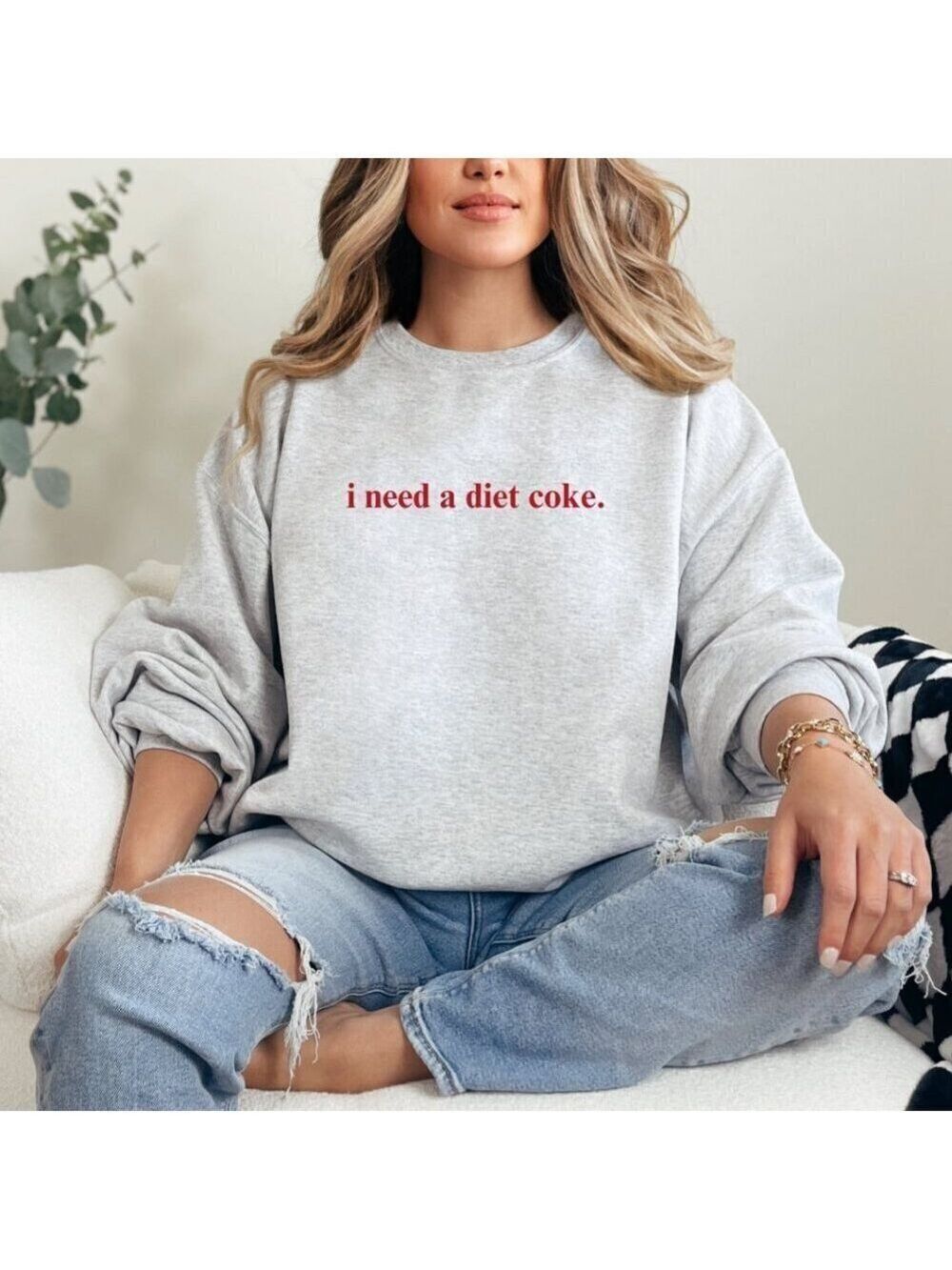 Custom “I need a Diet Coke” Sweatshirt Sweater